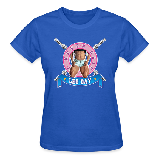 NEVER SKIP LEG DAY Women - Gildan Ultra Cotton Ladies T-Shirt - royal blue